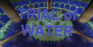 Download Trial of Water for Minecraft 1.12.2